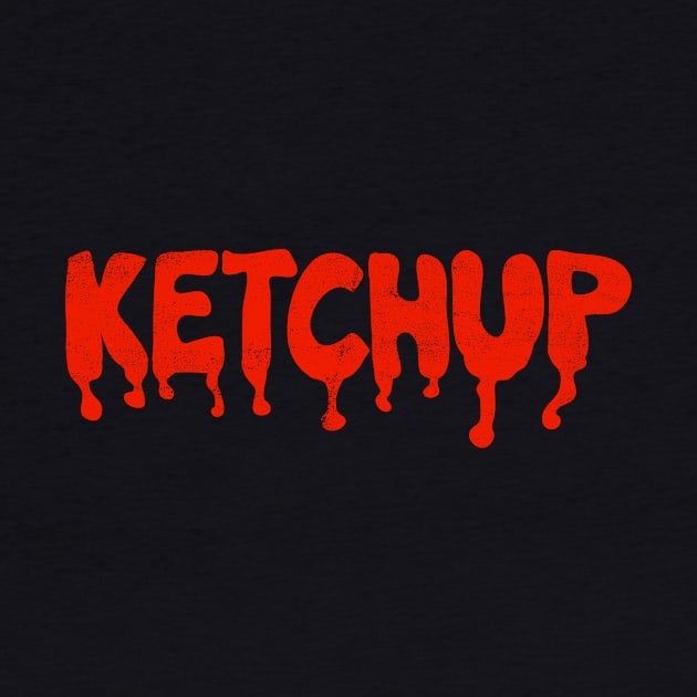 Ketchup by notsniwart